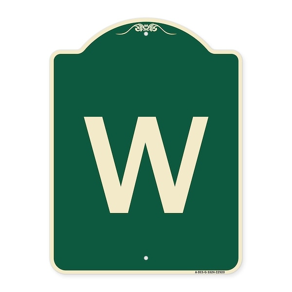 Designer Series Sign W/ Letter W, Green & Tan Heavy-Gauge Aluminum Sign, 24" x 18", G-1824-22920